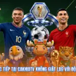 Xem Trực Tiếp Tại Cakhiatv Không Giật Lag Với Độ Trễ 0.5s